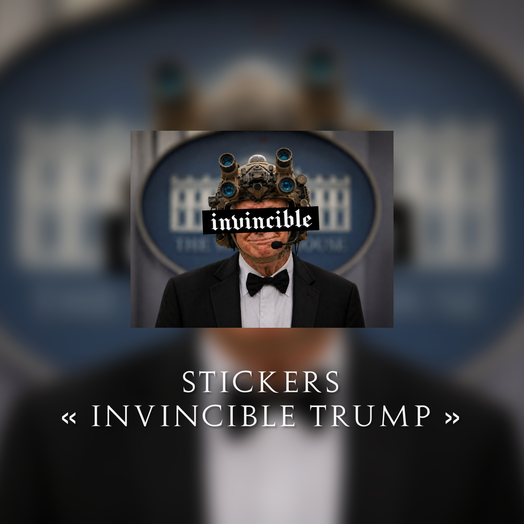 Stickers « INVINCIBLE TRUMP »